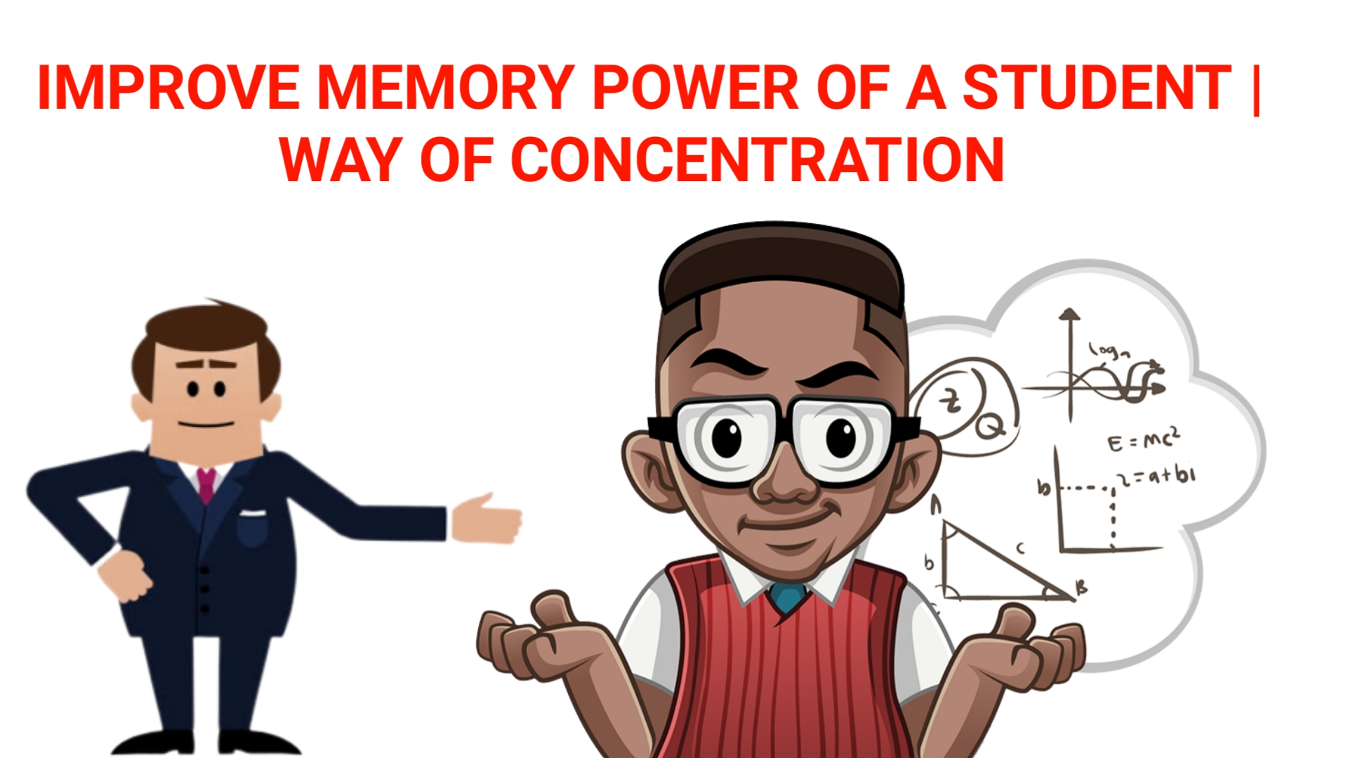 HOW TO IMPROVE CONCENTRATION AND MEMORY POWER FOR STUDENTS TO GET BETTER RESULTS IN STUDY