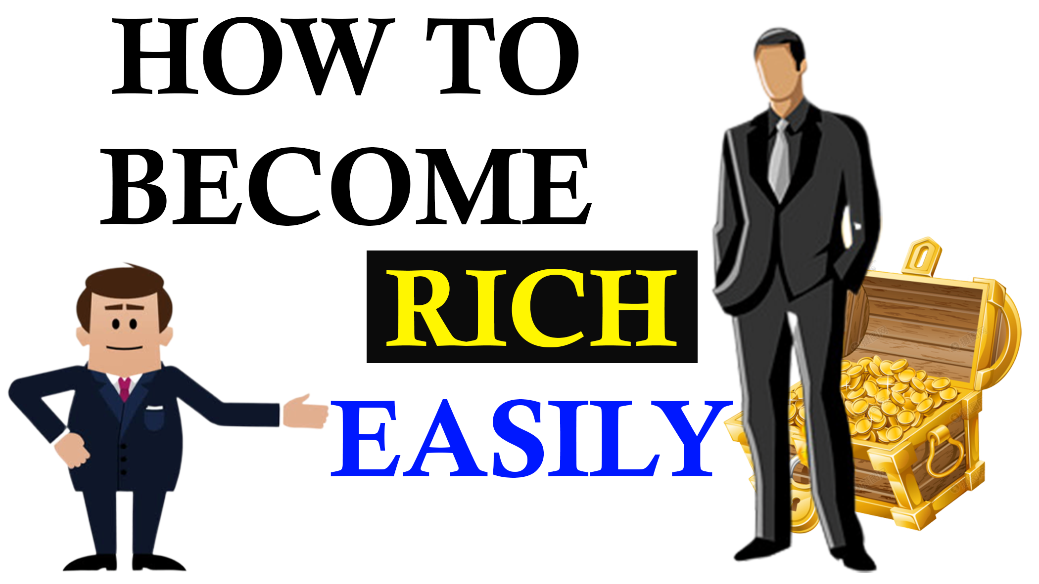 How to become Rich Easily