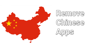 Remove Chinese apps in your Android smartphones